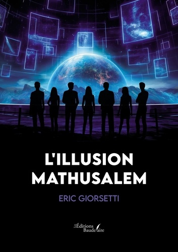 giorsetti-eric-l-illusion-mathusalem_0