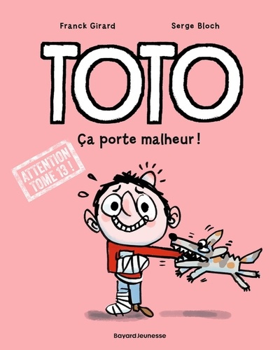 girard-franck-bloch-serge-toto-tome-13-ca-porte-malheur_0