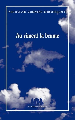 girard-michelotti-nicolas-au-ciment-la-brume-2025_0