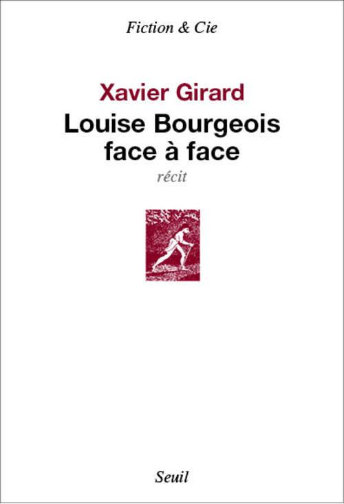 girard-xavier-louise-bourgeois-face-a-face_0