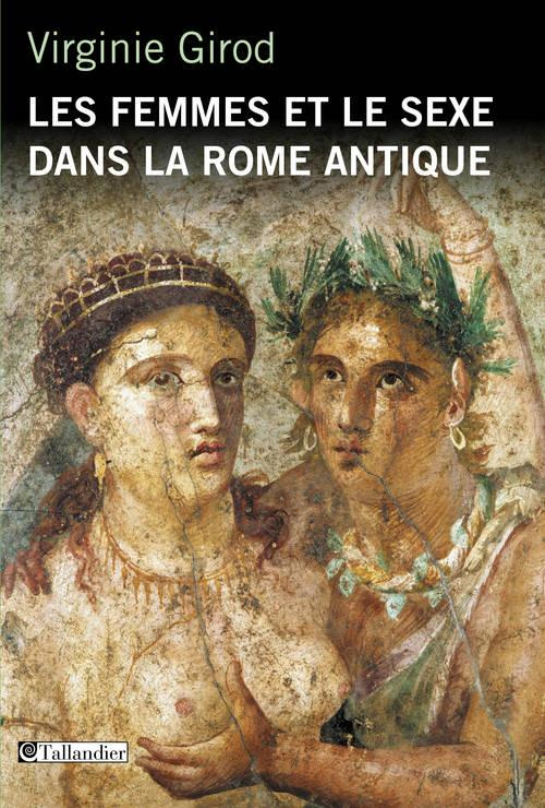 girod-virginie-les-femmes-et-le-sexe-dans-la-rome-antique_0