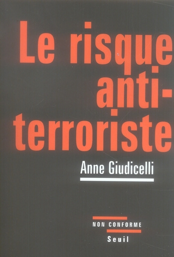 giudicelli-anne-le-risque-antiterroriste_0