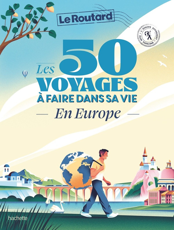 gloaguen-philippe-les-50-voyages-a-faire-dans-sa-vie-l-europe-autrement_0