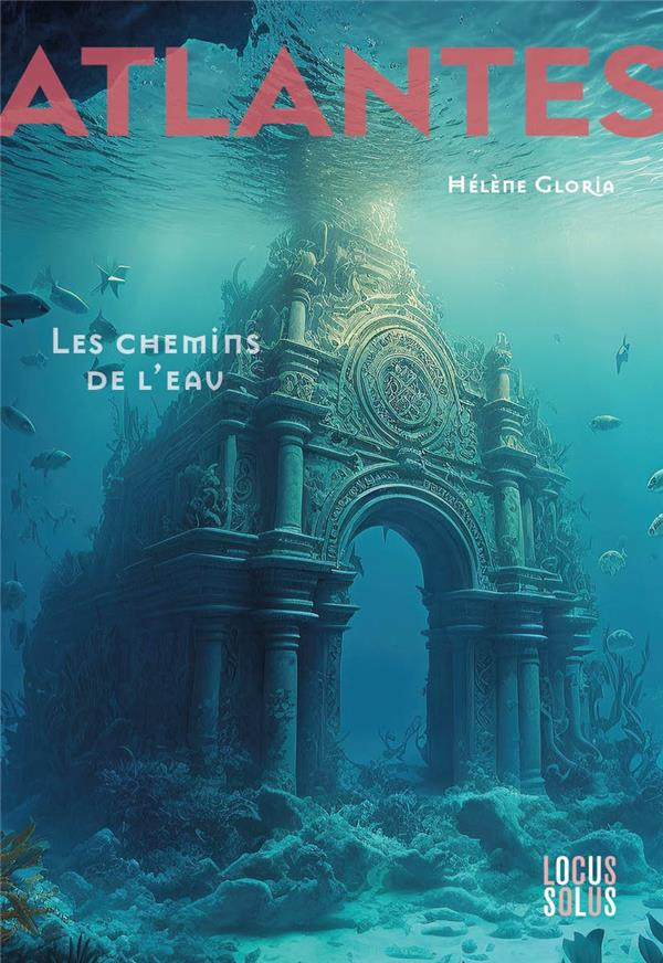 gloria-helene-atlantes-tome-1-les-chemins-de-l-eau_0
