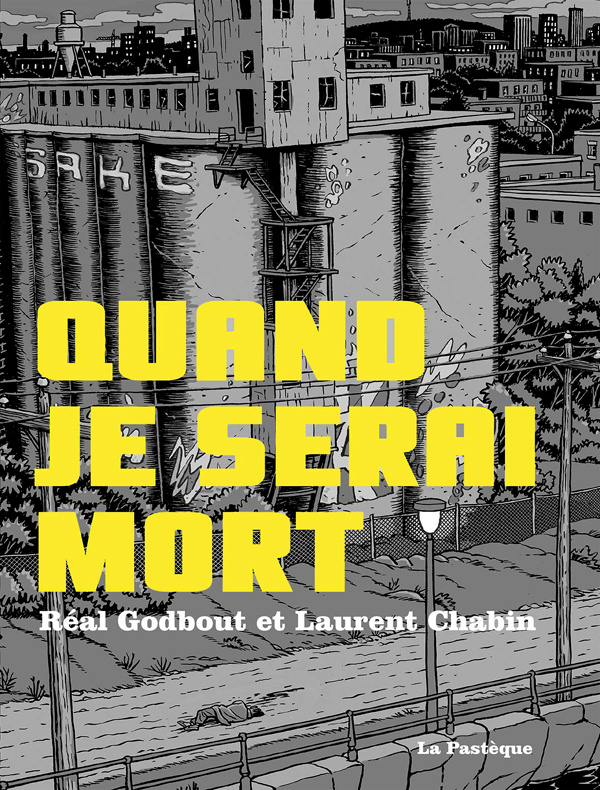 godbout-real-3b-chabin-laurent-quand-je-serai-mort_0