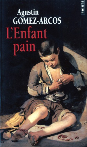 gomez-arcos-agustin-l-enfant-pain_0