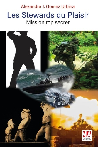 gomez-urbina-alexandre-les-stewards-du-plaisir-mission-top-secret_0