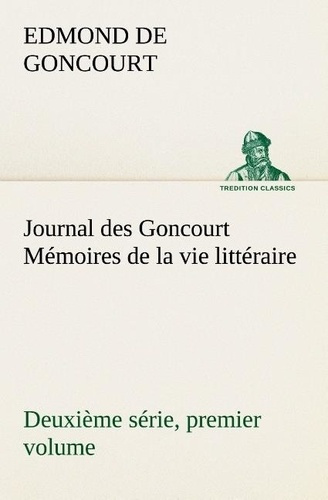 goncourt-edmond-de-journal-des-goncourt-deuxieme-serie-premier-volume-memoires-de-la-vie-litteraire_0