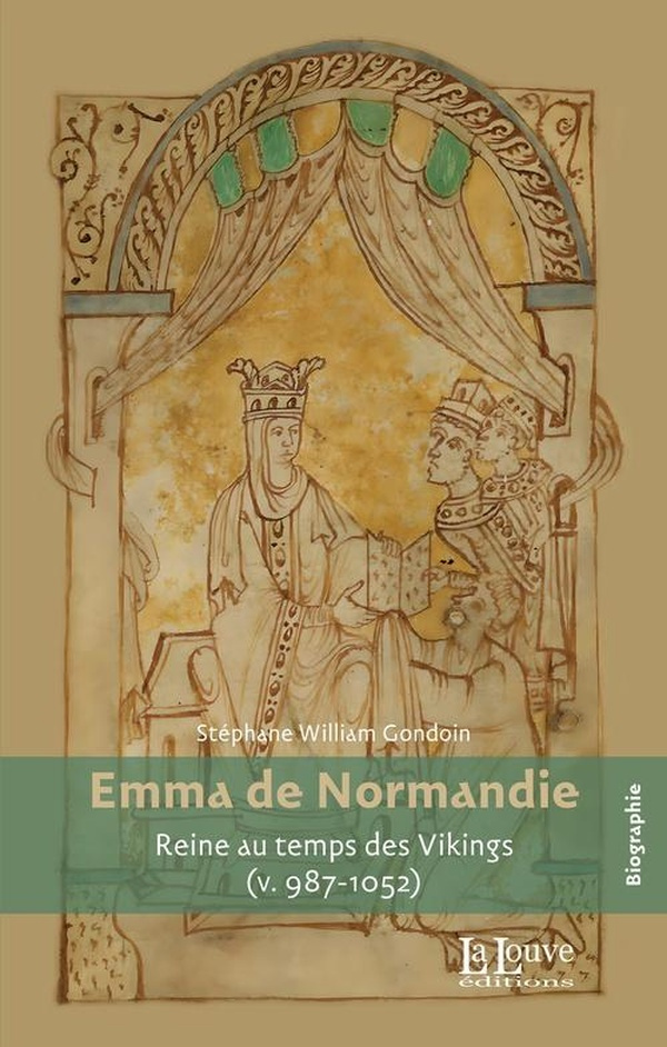 gondoin-stephane-william-emma-de-normandie-reine-au-temps-des-vikings-987-1052_0