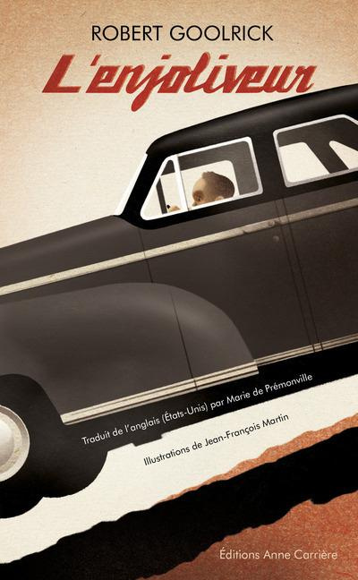 goolrick-robert-3b-premonville-marie-de-3b-martin-je-l-enjoliveur_0