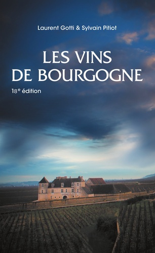 gotti-laurent-les-vins-de-bourgogne-18eme-edition_0