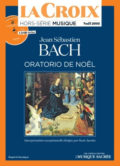 goubert-guillaume-la-croix-hors-serie-n-4h-novembre-decembre-2016-jean-sebastien-bach-oratorio-de-noel-avec-2-cd_0