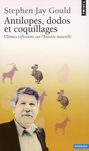 gould-stephen-jay-3b-blanc-marcel-3b-jeanmougin-chri-antilopes-dodos-et-coquillages-ultimes-reflexions-sur-l-histoire-naturelle_0