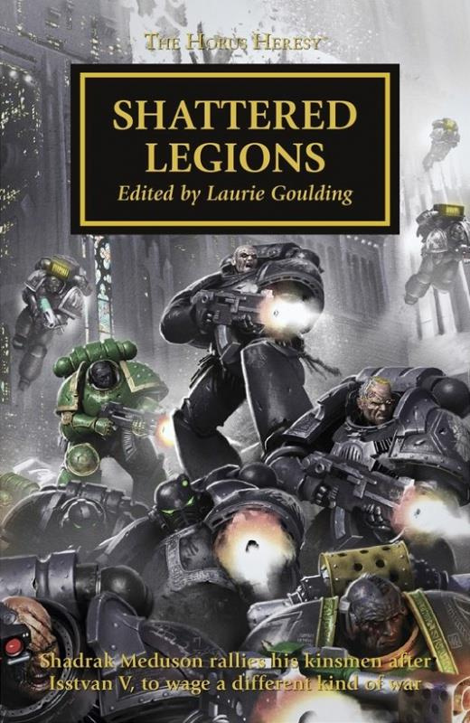 goulding-laurie-3b-debot-anthony-the-horus-heresy-tome-43-les-legions-brisees_0