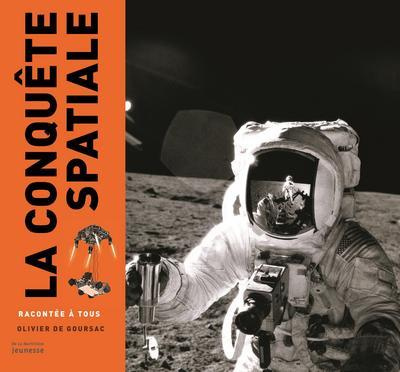 goursac-olivier-de-la-conquete-spatiale-racontee-a-tous_0