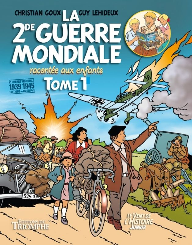 goux-christian-la-seconde-guerre-mondiale-racontee-aux-enfants-tome-1_0