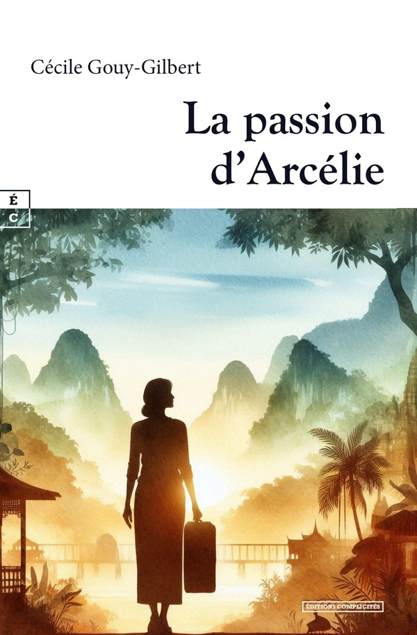 gouy-gilbert-cecile-la-passion-d-arcelie_0