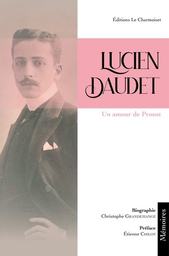 grandemange-christop-lucien-daudet-un-amour-de-proust_0