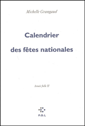 grangaud-michelle-calendrier-des-fetes-nationales-annee-folle-ii_0