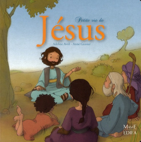 gravier-avril-petite-vie-de-jesus_0