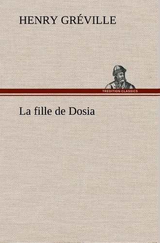 greville-henry-la-fille-de-dosia-la-fille-de-dosia_0