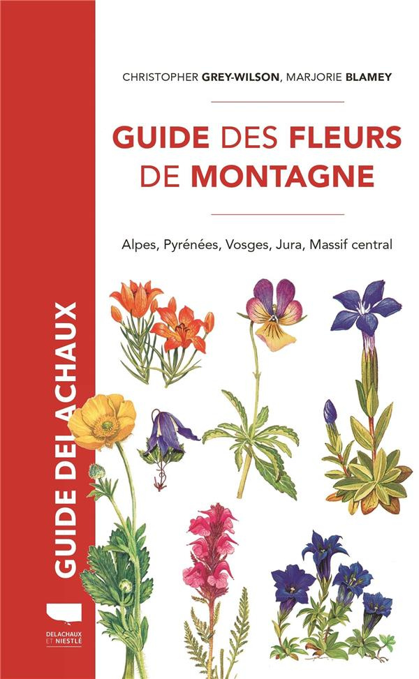 grey-wilson-christopher-3b-blamey-marjorie-guide-des-fleurs-de-montagne-alpes-pyrenees-vosges-jura-massif-central_0