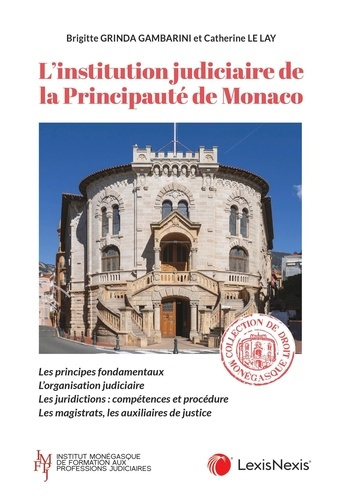 grinda-gambarini-brigitte-le-lay-catherine-l-institution-judiciaire-de-la-principaute-de-monaco_0