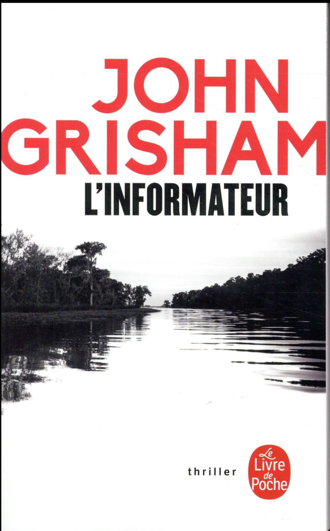 grisham-john-3b-defert-dominique-l-informateur_0
