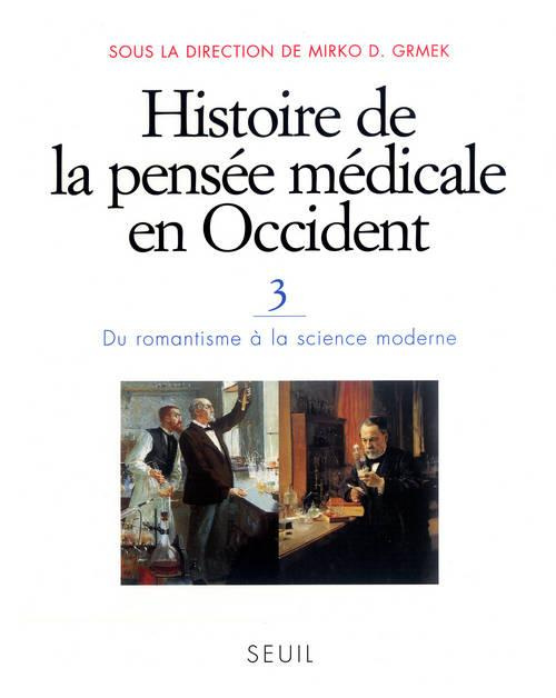 grmek-mirko-drazen-histoire-de-la-pensee-medicale-en-occident-volume-3-du-romantisme-a-la-science-moderne_0