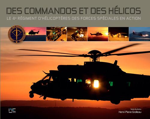 grolleau-henri-pierre-helicos-et-commandos-le-4e-regiment-d-helicopteres-des-forces-speciales-en-action_0