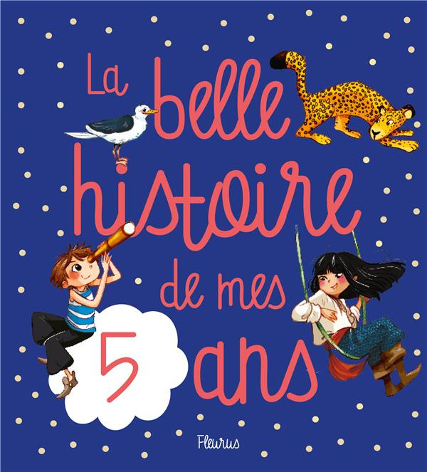 grossetete-charlotte-3b-delrieu-ariane-la-belle-histoire-de-mes-5-ans_0