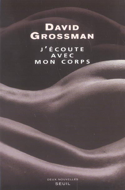 grossman-david-3b-cohen-sylvie-3b-pinhas-delpuech-ro-j-ecoute-avec-mon-corps_0