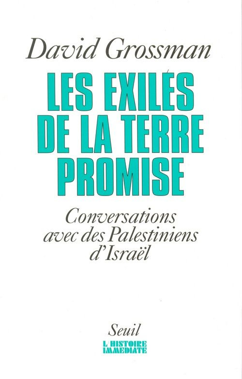grossman-david-les-exiles-de-la-terre-promise-conversations-avec-des-palestiniens-d-israel_0