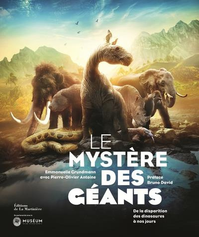 grundmann-emmanuelle-3b-antoine-pierre-olivier-3b-da-le-mystere-des-geants-de-la-disparition-des-dinosaures-a-nos-jours_0