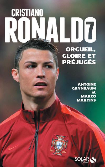 grynbaum-luc-3b-martins-marco-cristiano-ronaldo-orgueil-gloire-et-prejuges_0