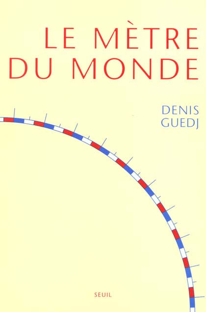 guedj-denis-le-metre-du-monde_0