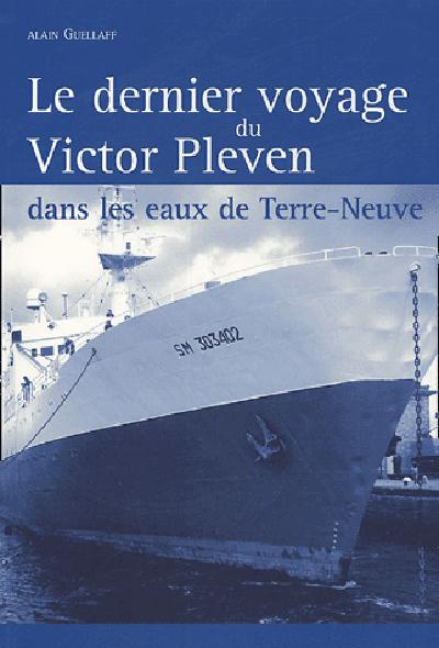 guellaff-alain-le-dernier-voyage-du-victor-pleven-dans-les-eaux-de-terre-neuve_0