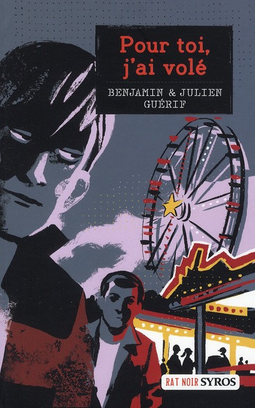 guerif-benjamin-3b-guerif-julien-pour-toi-j-ai-vole_0