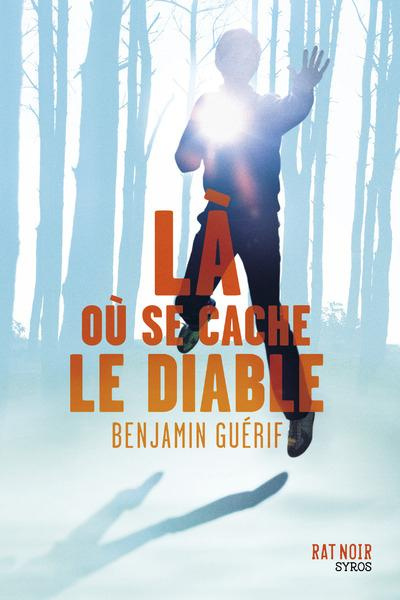 guerif-benjamin-la-ou-se-cache-le-diable_0