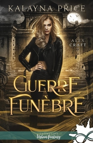 guerre-funebre-alex-craft-t7_0