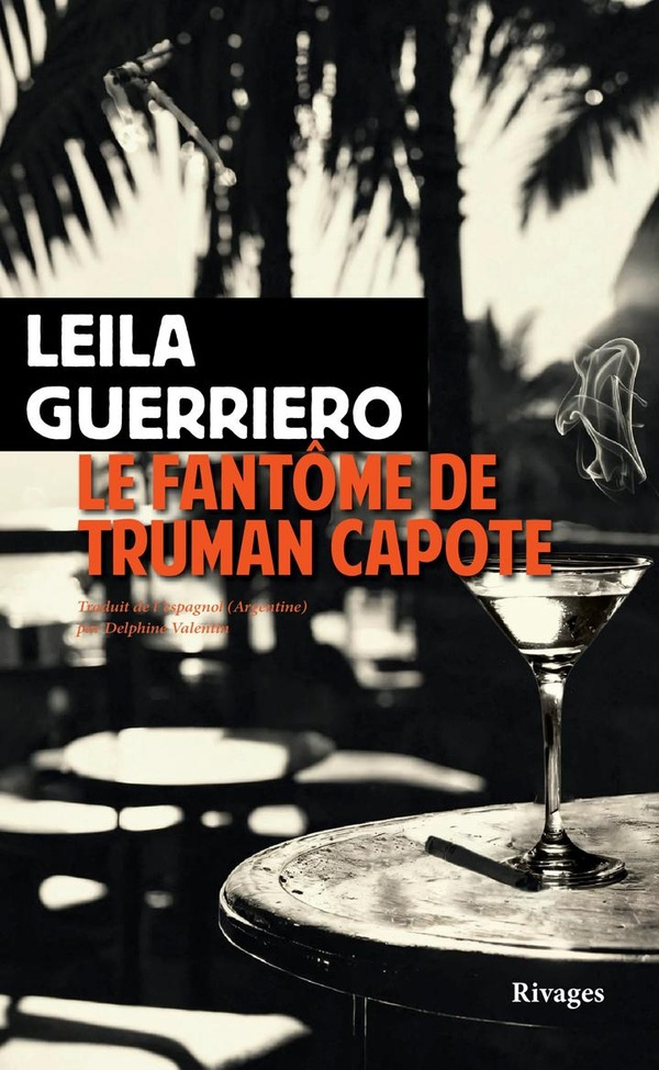 guerriero-leila-3b-valentin-delphine-le-fantome-de-truman-capote_0