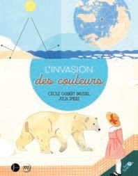guibert-brussel-cecile-3b-spiers-julia-l-invasion-des-couleurs_0