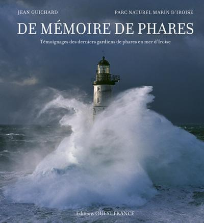 guichard-jean-de-memoire-de-phares-temoignages-des-derniers-gardiens-de-phares-en-mer-d-iroise_0