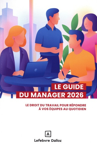 guide-du-manager-2026-9e-ed-le-droit-du-travail-pour-repondre-a-vos-equipes-au-quotidien_0