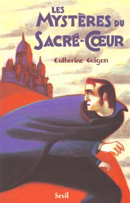 guigon-catherine-les-mysteres-du-sacre-coeur-n-1-les-vignes-de-la-republique-roman-d-aventures_0