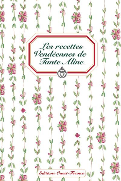 guilbaud-lionel-3b-baume-francoise-les-recettes-vendeennes-de-tante-aline_0