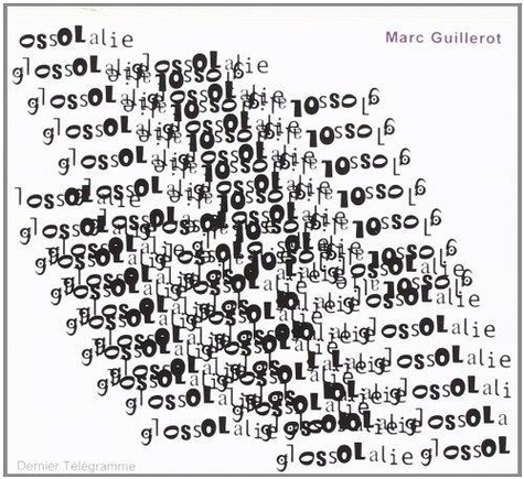 guillerot-marc-glossolalie_0