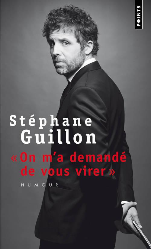 guillon-stephane-on-m-a-demande-de-vous-virer_0