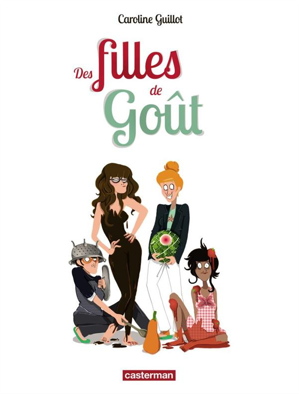 guillot-caroline-des-filles-de-gout_0