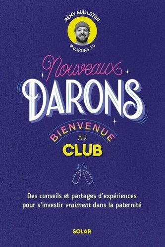 guilloton-remy-nouveaux-darons-bienvenue-au-club_0